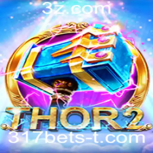 Descubra o Mundo de Thor2: Uma Experiência Única de Jogo com 317bet
